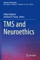 Veljko Dubljević, Jonathan R. Young - TMS and Neuroethics, Häftad