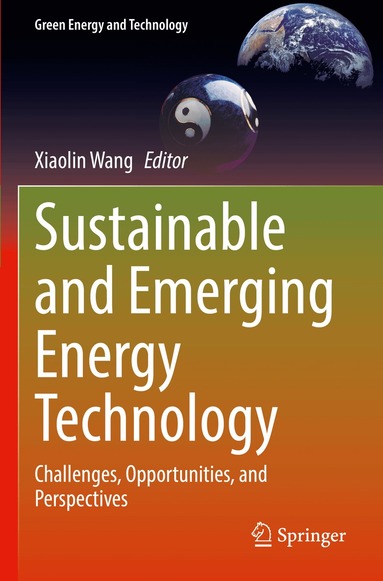 Xiaolin Wang - Sustainable and Emerging Energy Technology, Häftad