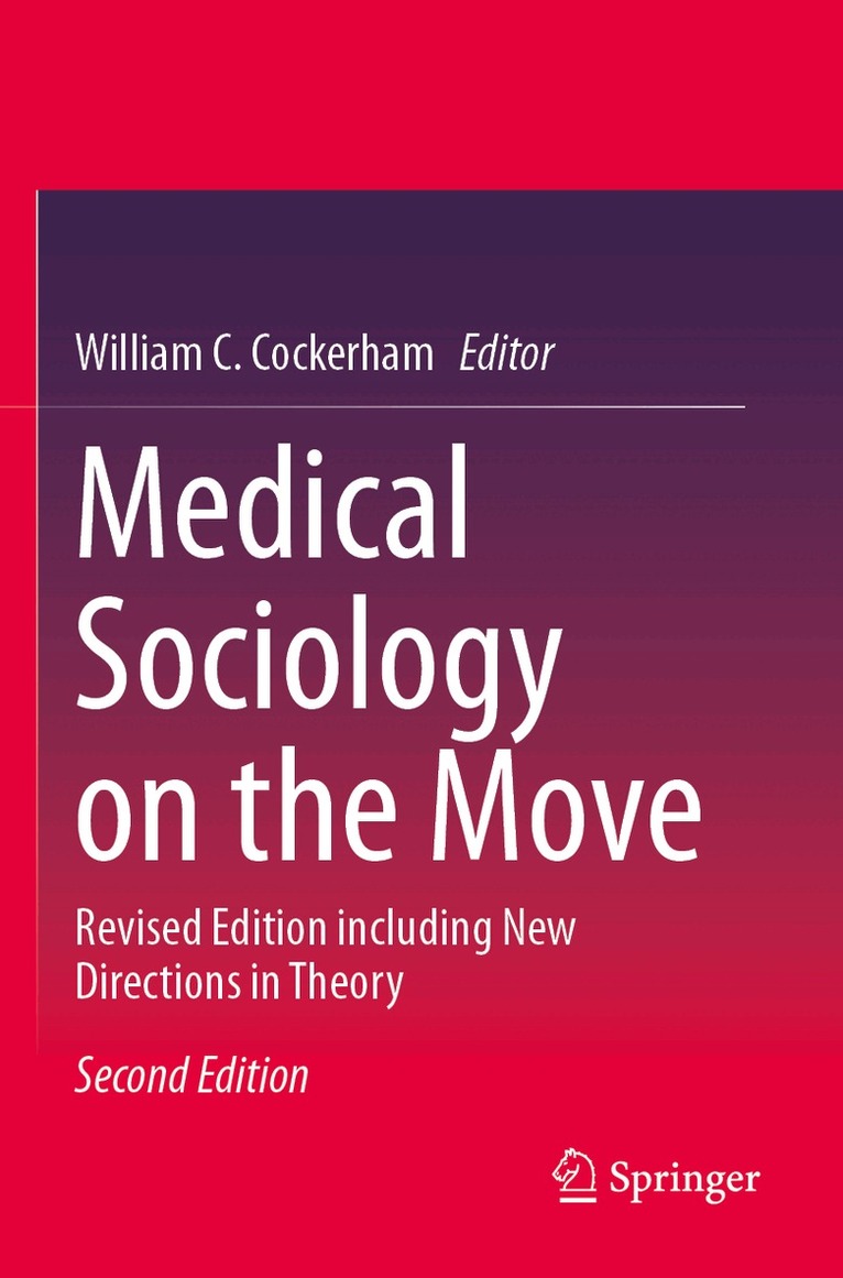 William C. Cockerham - Medical Sociology on the Move, Häftad. Tillgänglighet: Lägg i varukorg