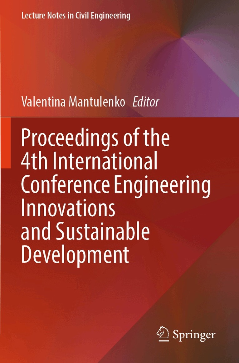 Valentina Mantulenko - Proceedings of the 4th International Conference Engineering Innovations and Sustainable Development, Häftad