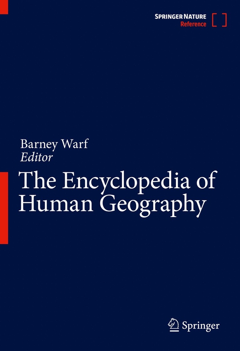 Barney Warf - Encyclopedia of Human Geography, Inbunden