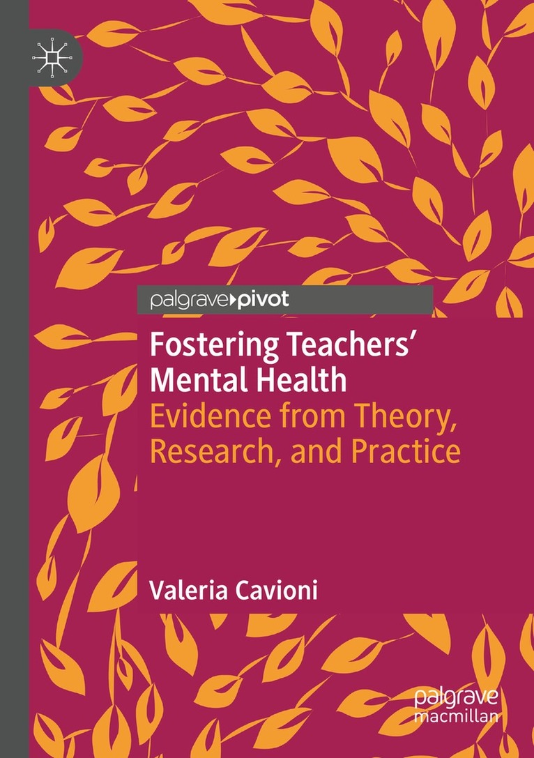 Valeria Cavioni - Fostering Teachers' Mental Health, Häftad