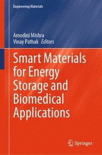 bokomslag Smart Materials for Energy Storage and Biomedical Applications