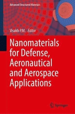 Nanomaterials for Defense, Aeronautical and Aerospace Applications 1