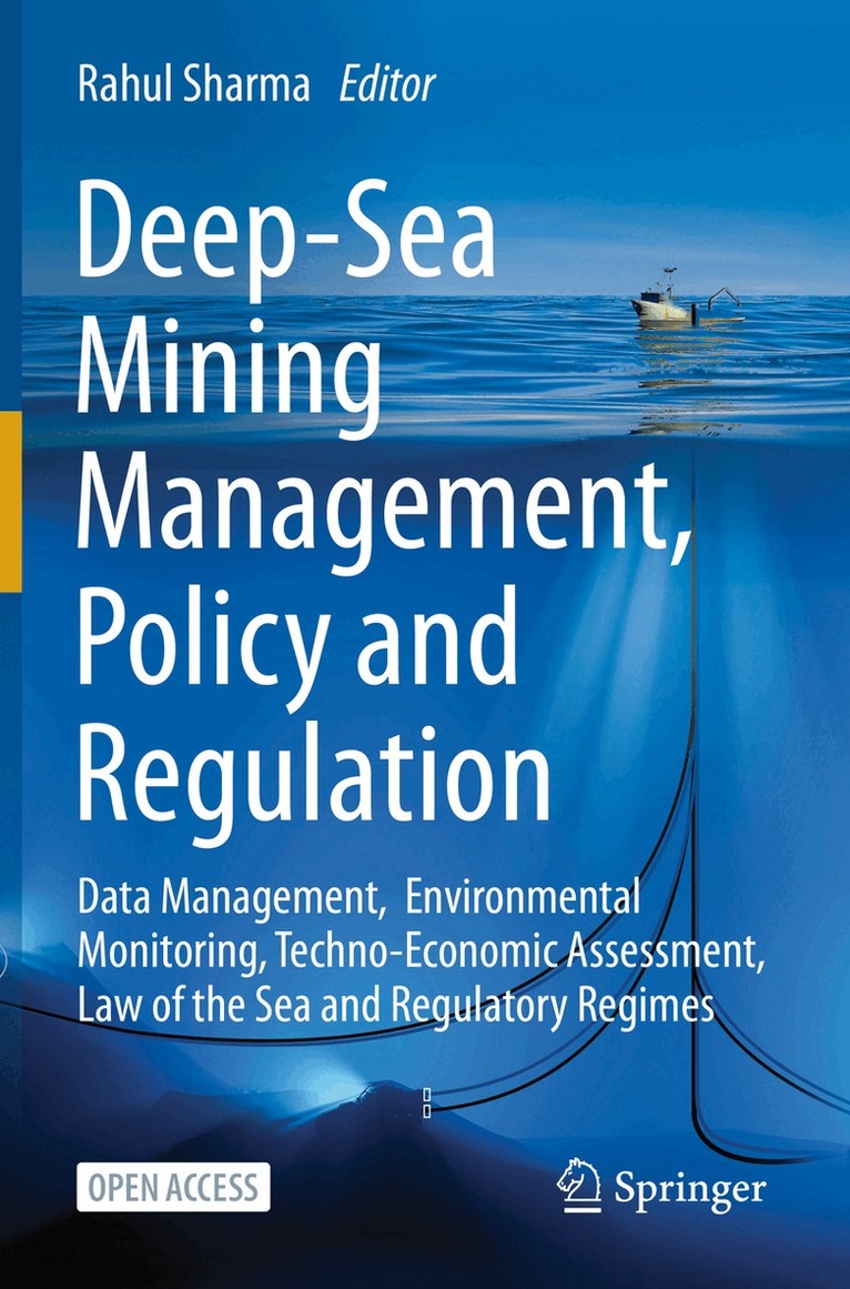 Rahul Sharma - Deep-Sea Mining Management, Policy and Regulation, Häftad. Tillgänglighet: Lägg i varukorg