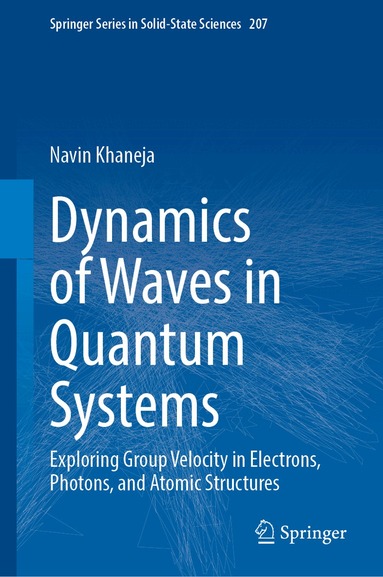 Navin Khaneja - Dynamics of Waves in Quantum Systems, Inbunden