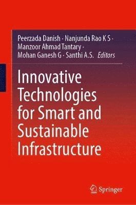 bokomslag Innovative Technologies for Smart and Sustainable Infrastructure