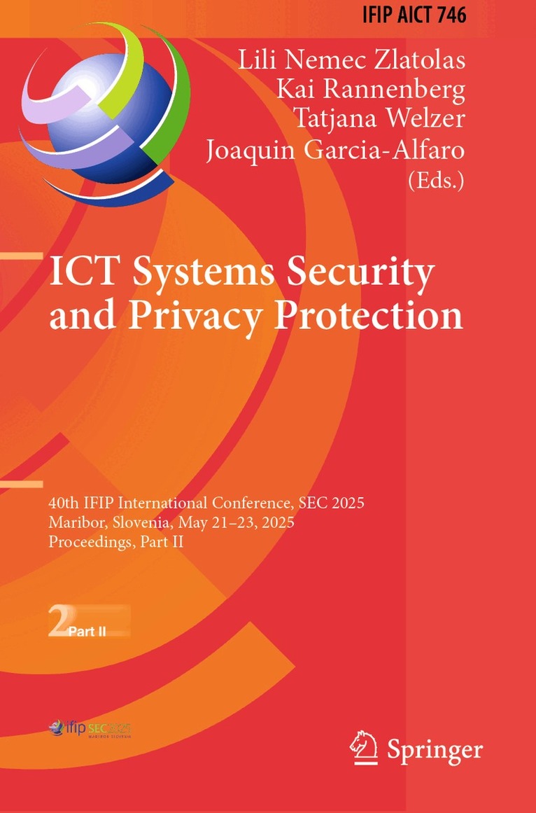 Lili Nemec Zlatolas, Kai Rannenberg, Tatjana Welzer, Joaquin Garcia-Alfaro - ICT Systems Security and Privacy Protection, Häftad