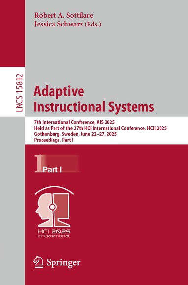 Robert A. Sottilare, Jessica Schwarz - Adaptive Instructional Systems, Häftad