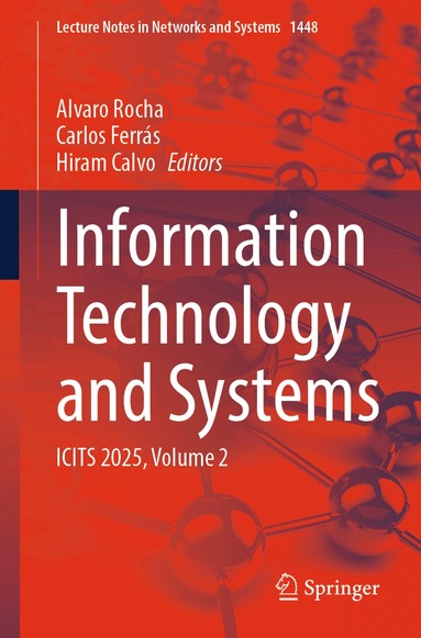 Alvaro Rocha, Carlos Ferrás, Hiram Calvo - Information Technology and Systems, Häftad