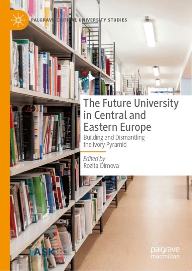 Rozita Dimova - Future University in Central and Eastern Europe, Inbunden