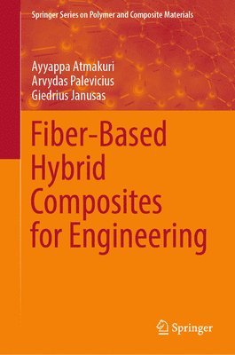 bokomslag Fiber-Based Hybrid Composites for Engineering