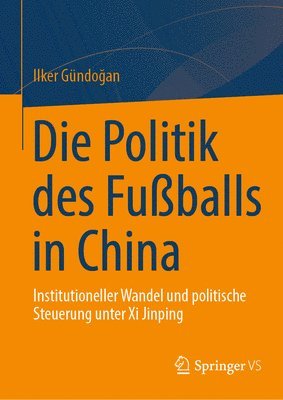 bokomslag Die Politik des Fußballs in China