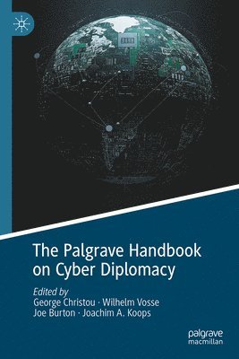 bokomslag Palgrave Handbook on Cyber Diplomacy