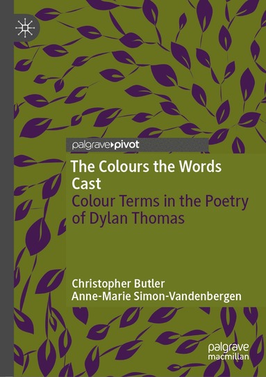 Christopher Butler, Anne-Marie Simon-Vandenbergen - Colours the Words Cast, Inbunden