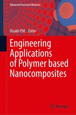 Engineering Applications of Polymer based Nanocomposites 1