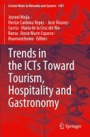 Jezreel Mejía, Hector Cardona Reyes, José Álvarez-García, María de la Cruz del Río-Rama, Rosse Marie Esparza-Huamanchumo - Trends in the ICTs Toward Tourism, Hospitality and Gastronomy, Häftad