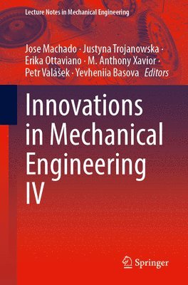 bokomslag Innovations in Mechanical Engineering IV