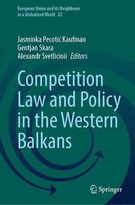 bokomslag Competition Law and Policy in the Western Balkans