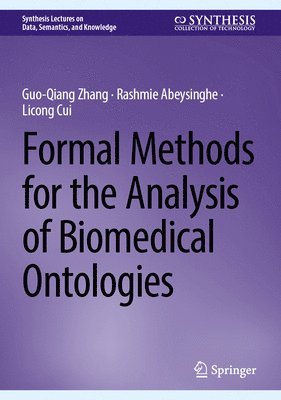 bokomslag Formal Methods for the Analysis of Biomedical Ontologies