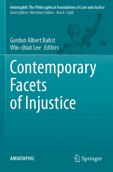 Gordon Albert Babst, Win-chiat Lee - Contemporary Facets of Injustice, Häftad