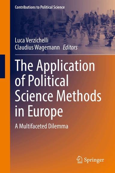 Luca Verzichelli, Claudius Wagemann - Application of Political Science Methods in Europe, Inbunden
