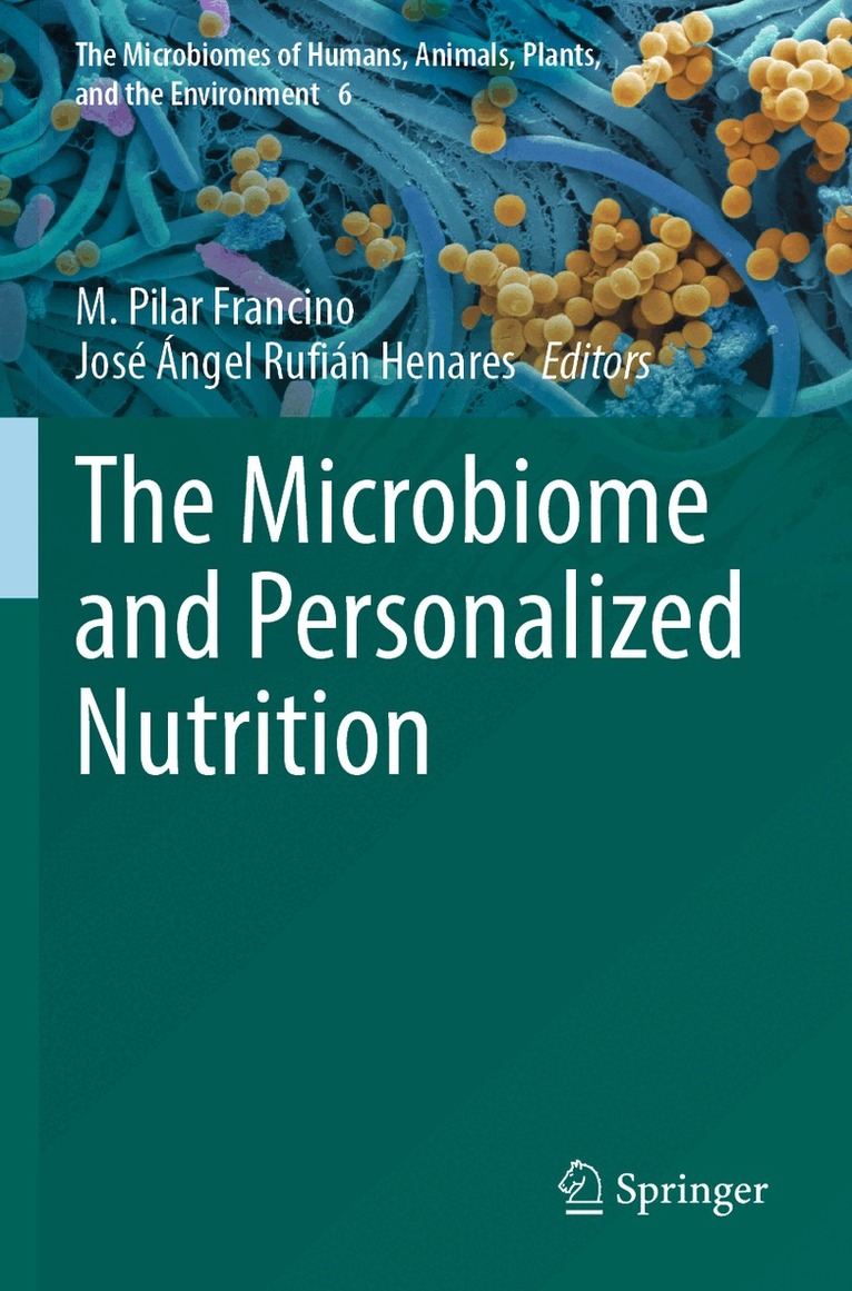 M. Pilar Francino, José Ángel Rufián Henares - Microbiome and Personalized Nutrition, Häftad