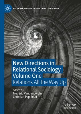 bokomslag New Directions in Relational Sociology, Volume One
