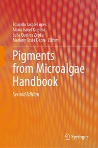 bokomslag Pigments from Microalgae Handbook
