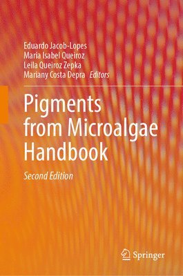 bokomslag Pigments from Microalgae Handbook