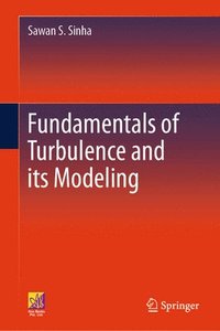 bokomslag Fundamentals of Turbulence and its Modeling