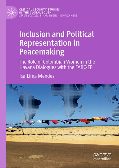 Isa Lima Mendes - Inclusion and Political Representation in Peacemaking, Inbunden