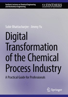 bokomslag Digital Transformation of the Chemical Process Industry