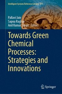 bokomslag Towards Green Chemical Processes: Strategies and Innovations