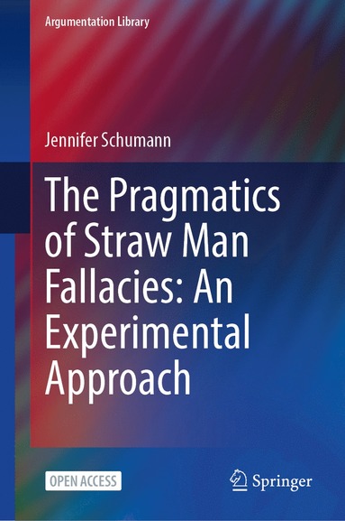bokomslag Pragmatics of Straw Man Fallacies: An Experimental Approach