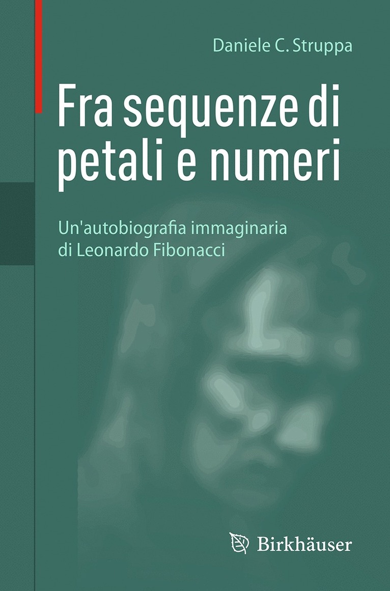 Daniele C. Struppa - Fra sequenze di petali e numeri, Häftad