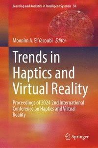 bokomslag Trends in Haptics and Virtual Reality