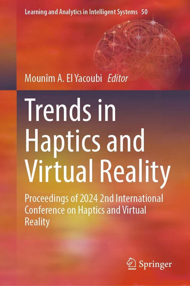Mounîm A. El Yacoubi - Trends in Haptics and Virtual Reality, Inbunden