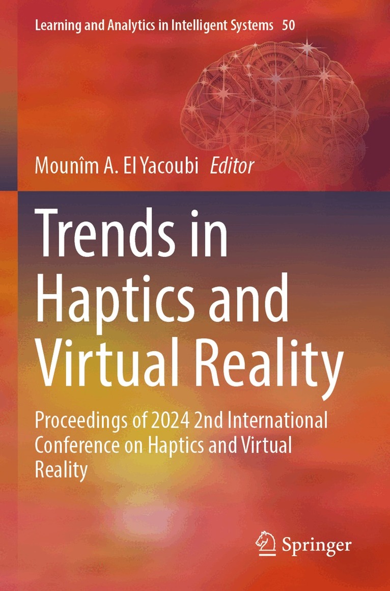 Mounîm A. El Yacoubi - Trends in Haptics and Virtual Reality, Häftad