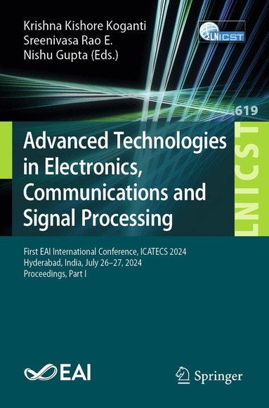 Krishna Kishore Koganti, Sreenivasa Rao E., Nishu Gupta - Advanced Technologies in Electronics, Communications and Signal Processing, Häftad
