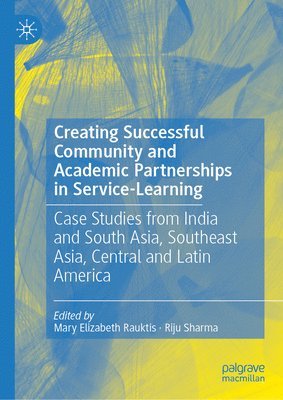 bokomslag Creating Successful Community and Academic Partnerships in Service-Learning