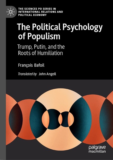 François Bafoil - Political Psychology of Populism, Inbunden