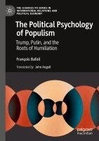 François Bafoil - Political Psychology of Populism, Häftad