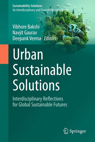 Vibhore Bakshi, Navjit Gaurav, Deepank Verma - Urban Sustainable Solutions, Inbunden