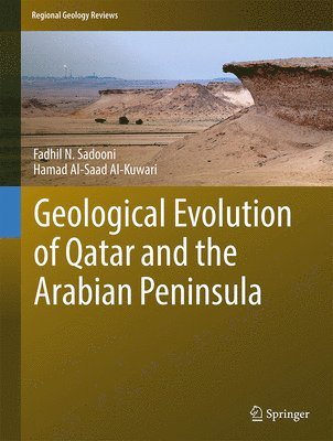 Geological Evolution of Qatar and the Arabian Peninsula 1