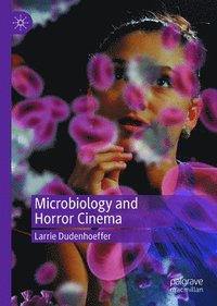 bokomslag Microbiology and Horror Cinema