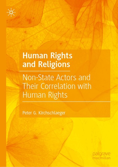 Peter G. Kirchschlaeger - Human Rights and Religions, Inbunden