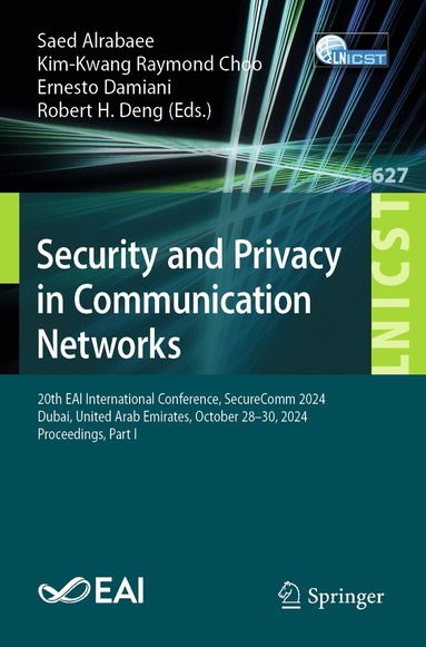 Saed Alrabaee, Kim-Kwang Raymond Choo, Ernesto Damiani, Robert H. Deng - Security and Privacy in Communication Networks, Häftad