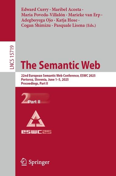 Edward Curry, Edward Curry, Maribel Acosta, Maria Poveda-Villalón, Marieke van Erp, Adegboyega Ojo, Katja Hose, Cogan Shimizu, Pasquale Lisena - Semantic Web, Häftad