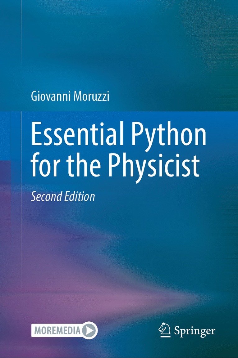 Giovanni Moruzzi - Essential Python for the Physicist, Inbunden